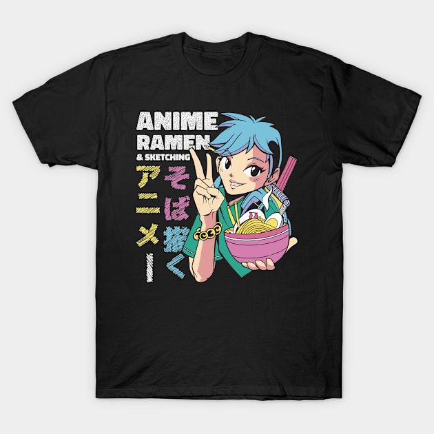 Anime Ramen Girl And Sketching Kawaii Hobbyist T-Shirt by cranko